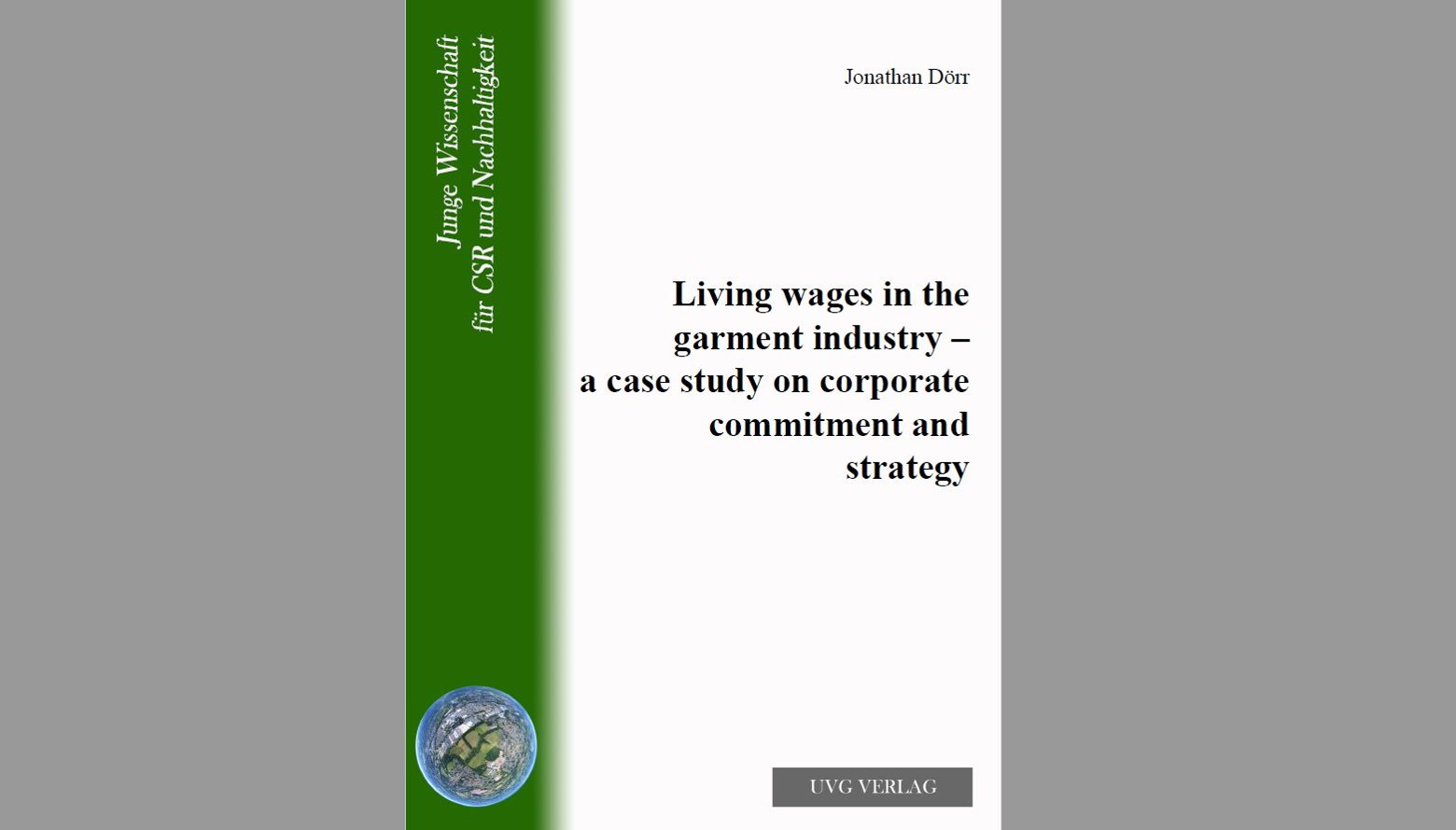 Living wages in the garment industry – a case study on corporate commitment and strategy